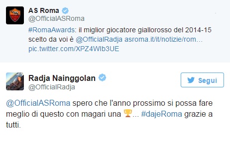 I tweet dell'AS Roma e Radja Nainggolan, dopo l'elezione del centrocampista belga come "Miglior giocatore giallorosso della scorsa stagione"
