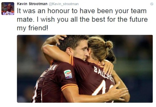 Strootman: “E’ stato un onore essere tuo compagno di squadra. Ti auguro il meglio, amico mio!”.